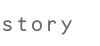 story