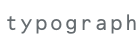 typograph